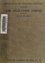 Sidelights On Teutonic History During The Migration Period